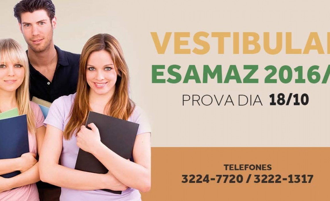 InscriÃ§Ãµes abertas para o Vestibular Esamaz 2016/1